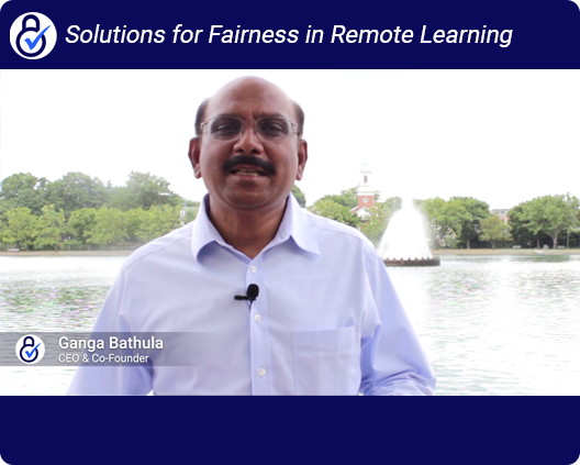 Developing Solutions For Fairness in Remote Learning And Testing